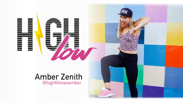 High Low | 50 min | Amber Zenith | Tuesday 9:15am Live
