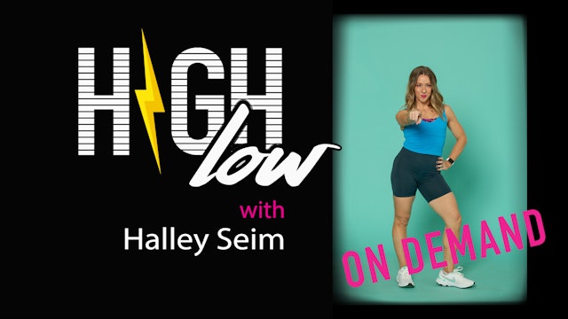 HIGH Low | 60 min | Halley Seim