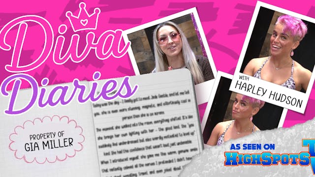 Diva Diaries: Harley Hudson