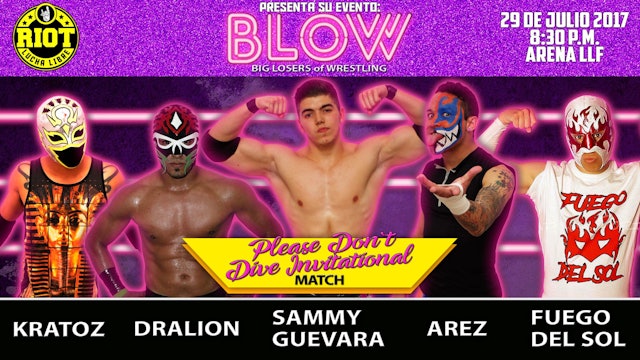 Riot Lucha: BLOW