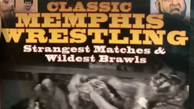 Classic Memphis: Strangest Matches & ...