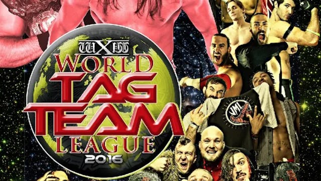 wXw: World TagTeam League 2016-Night2