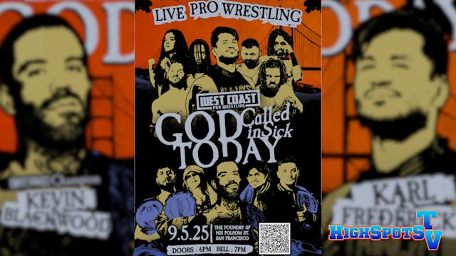 West Coast: God Called In Sick Today ...