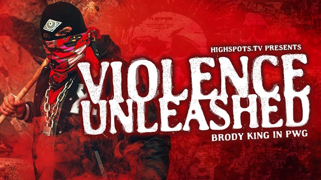 Violence Unleashed: Brody King in PWG