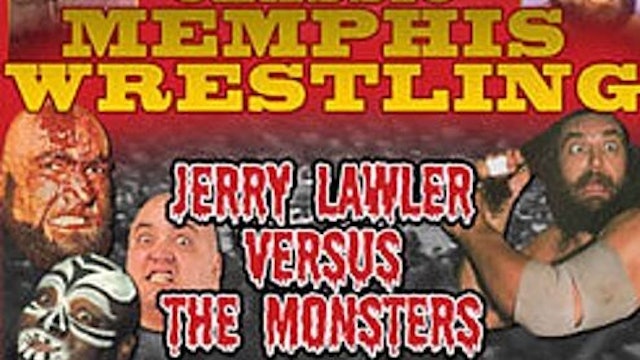 Classic Memphis: Lawler Versus The Monsters