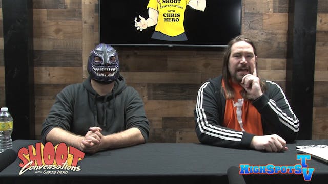 Shoot Conversations w/ Chris Hero: Ev...