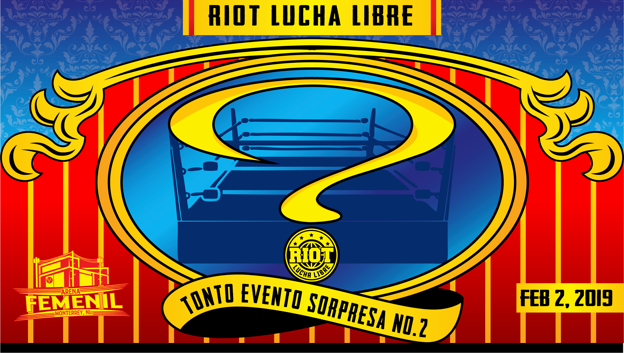 Riot Lucha: Tonta Evento Sorpresa No 2