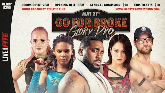 Glory Pro: Go For Broke 