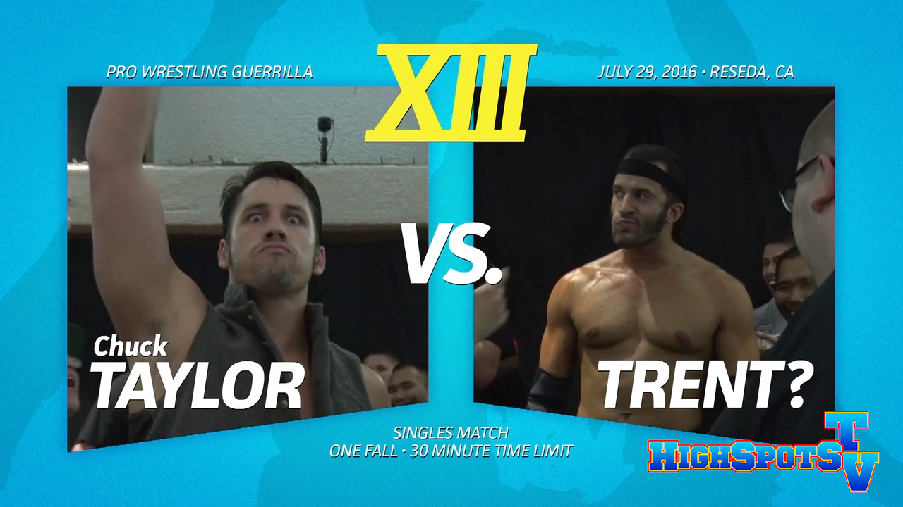 FREE MATCH: Chuck Taylor VS Trent