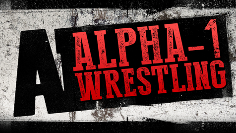 Alpha 1 Wrestling