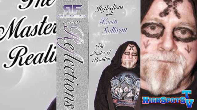 Reflections w/ Kevin Sullivan