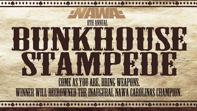 NAWA: BUNKHOUSE STAMPEDE