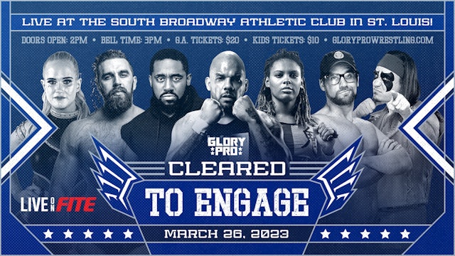 Glory Pro: Cleared To Engage