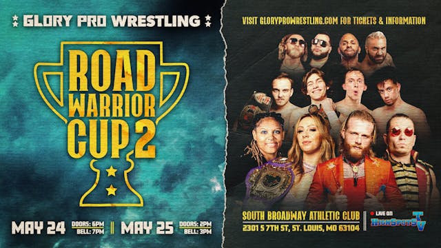 Glory Pro: Road Warrior Cup 2 Day 2 I...