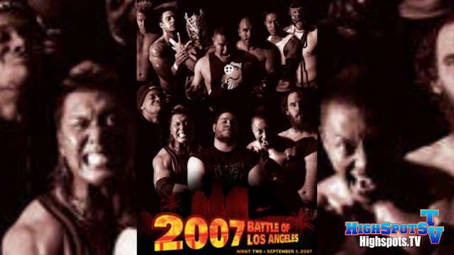 PWG: BOLA 2007 Night 2