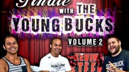 Kevin Steen Show: The Young Bucks Vol 2