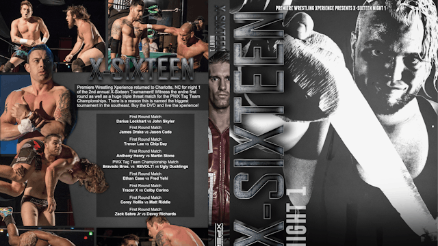 PWX: X16 Tournament Night 1 (2016)