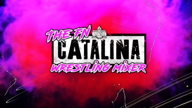 Wrestling Revolver: Catalina Wrestling Mixer Volume 3