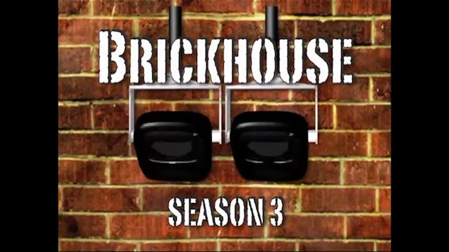 Brickhouse TV: Season 3