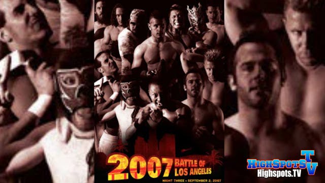 PWG: BOLA 2007 Night 3