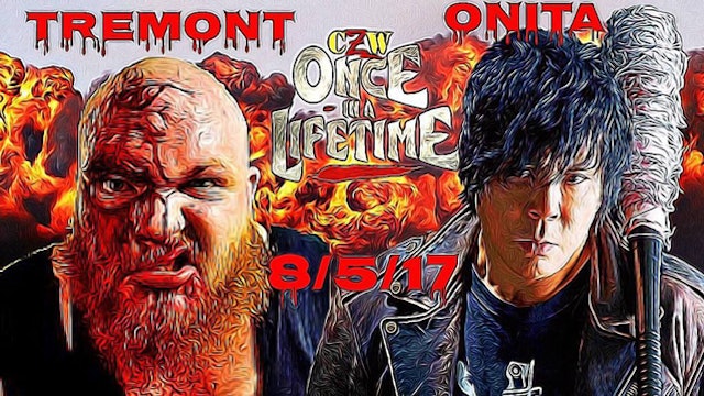 CZW: Once In A Lifetime