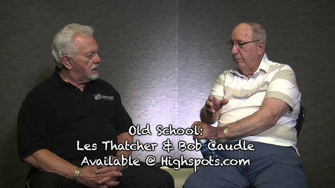 Old School: Les Thatcher & Bob Caudle