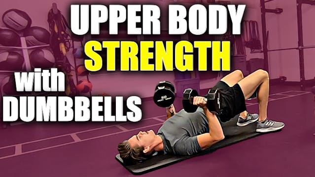 Upper Body Dumbbells Strength & Defin...