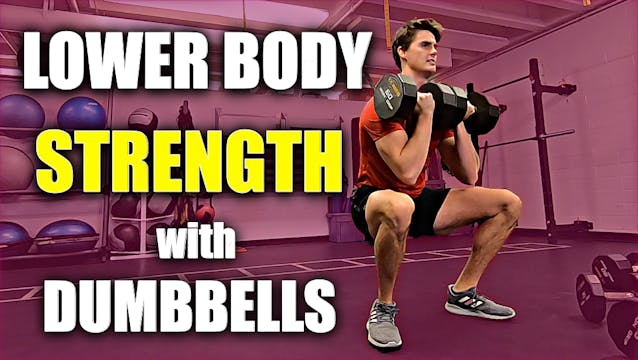Lower Body Dumbbells Strength & Defin...