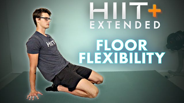 "Floor Flexibility" Full Body Stretch...