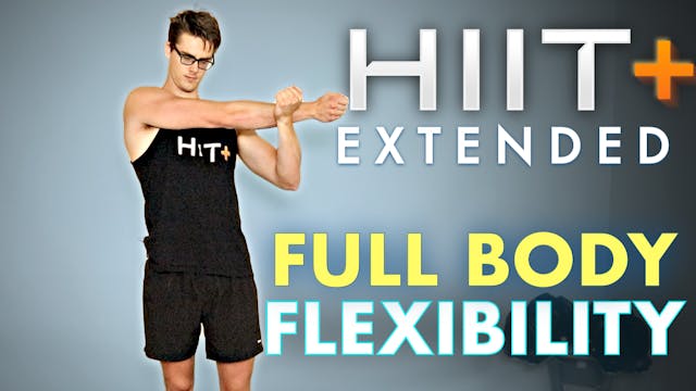 Full Body Flexibility & Recovery - Ex...