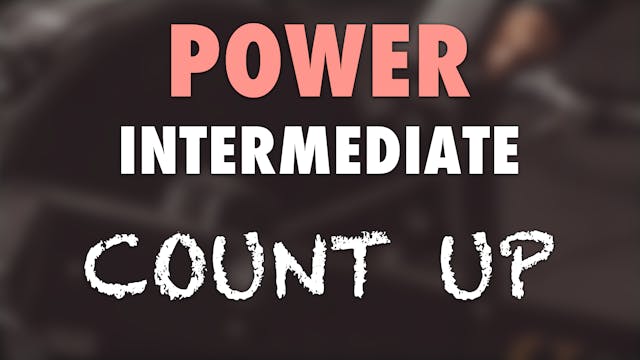 "Count Up" (Intermediate) Power Workout