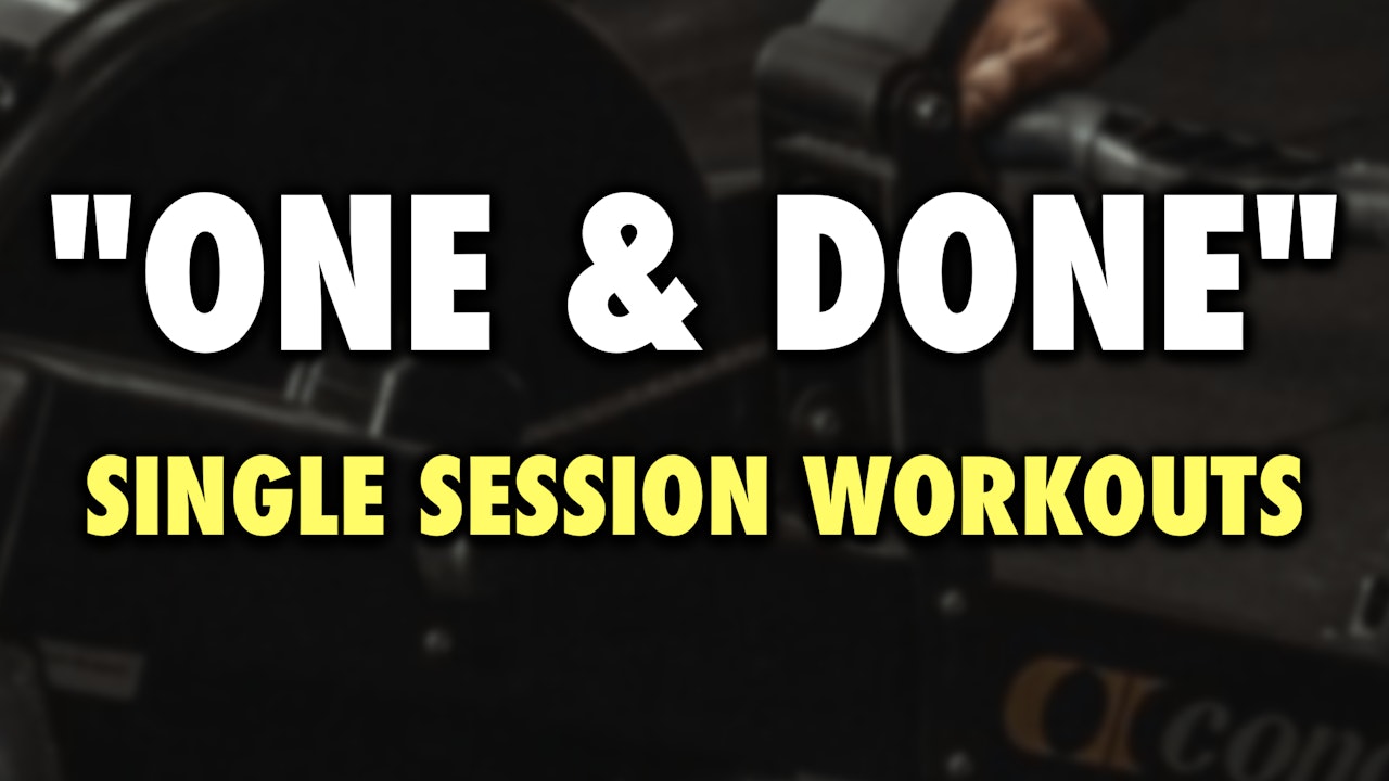 "One & Done" Single Session Rows