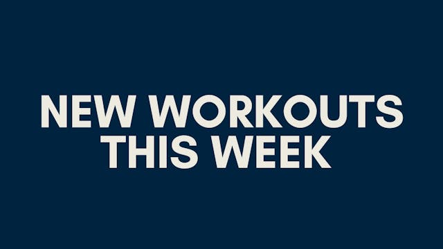 New Workouts