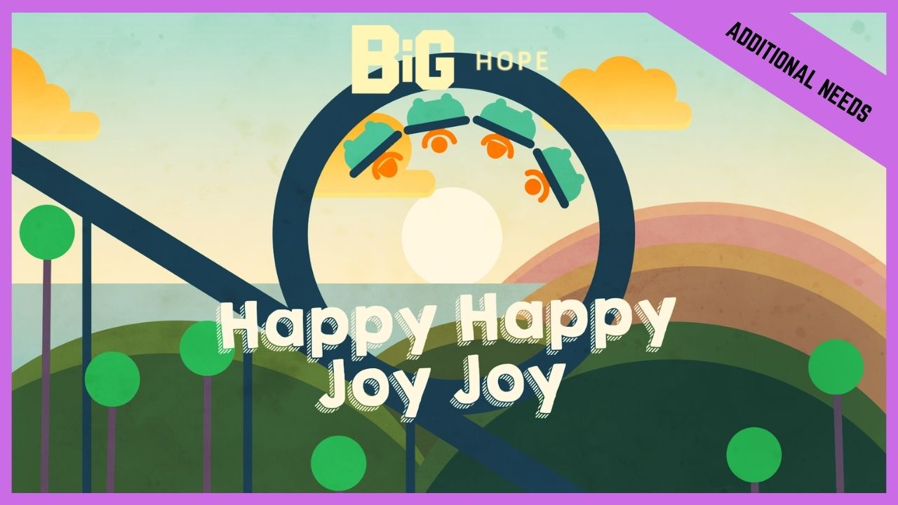 Happy Happy Joy Joy | Additional Needs/Special Needs (BETA Version)