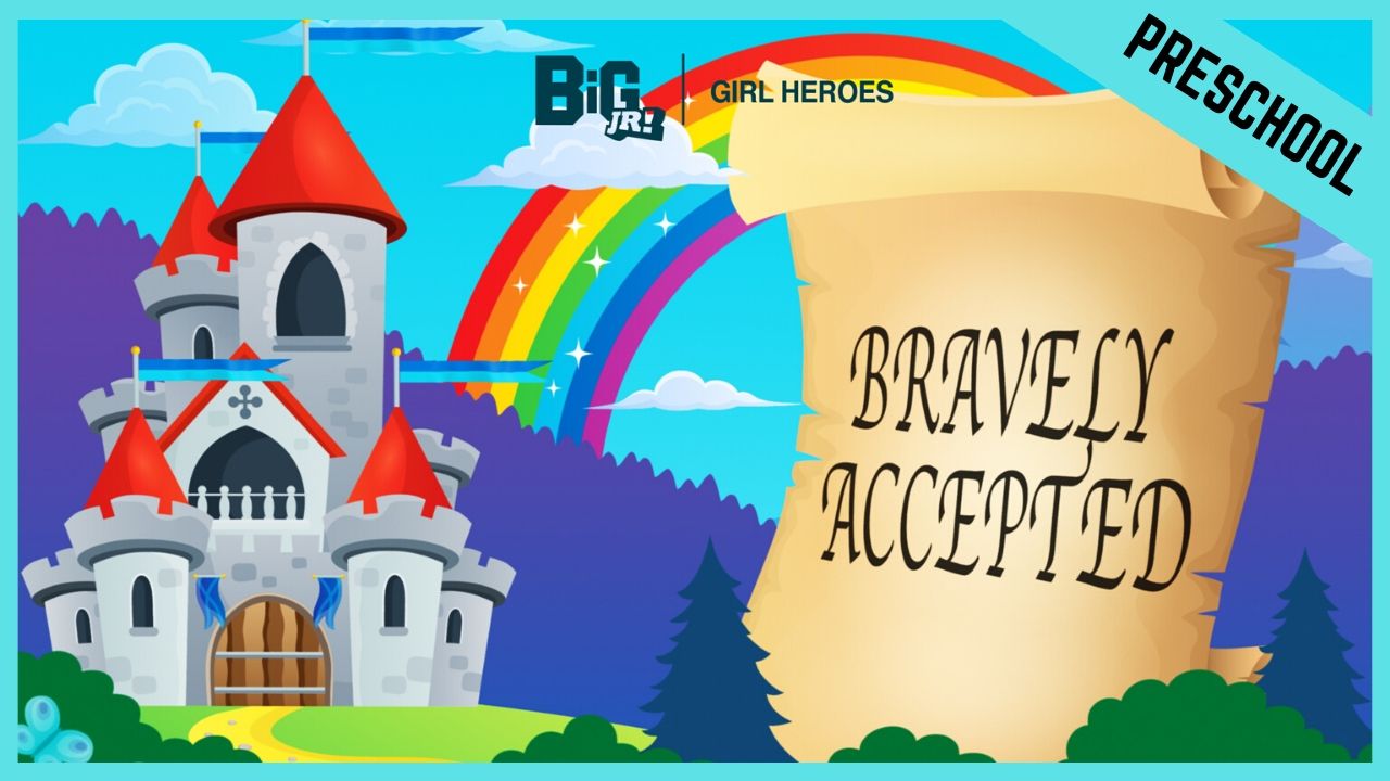 Bravely Accepted | Preschool/Kindergarten