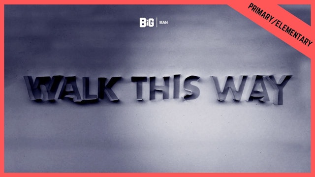 Walk This Way | Primary/Elementary