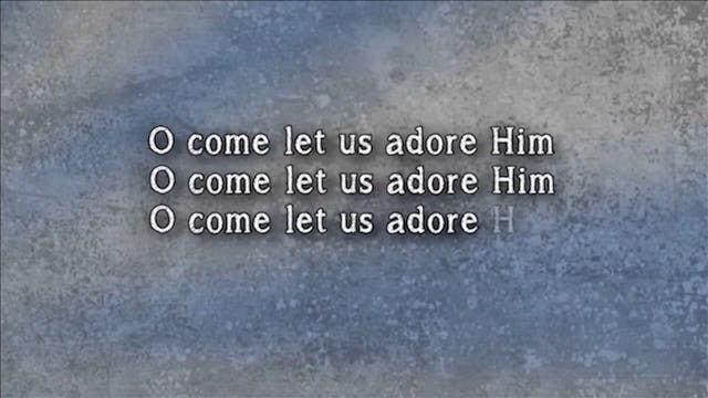 Celebrate - WORSHIP: O Come Let Us Adore Him (CLICK)