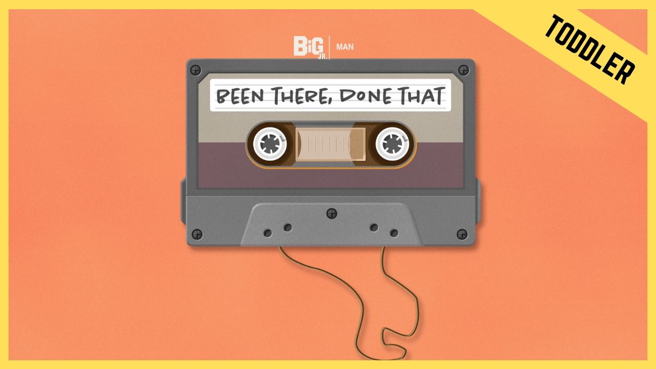 Been There Done That | Toddler