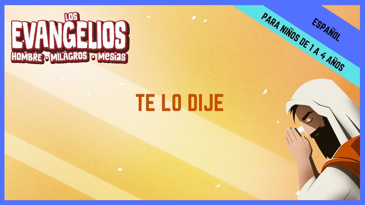 TE LO DIJE | Semana 7 - Preescolar