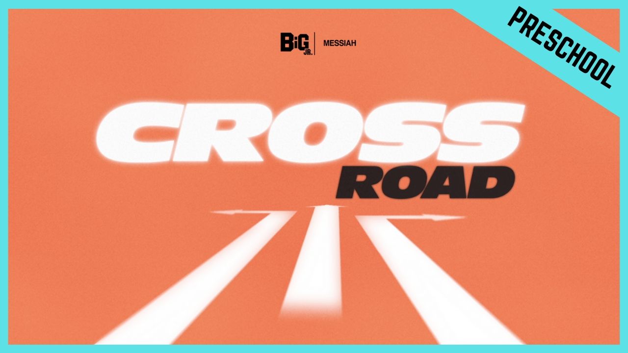 Cross Road | Preschool/Kindergarten