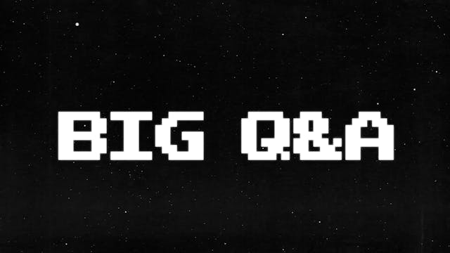 MIL 2 | 8-12 Year Olds | BiG Q&A