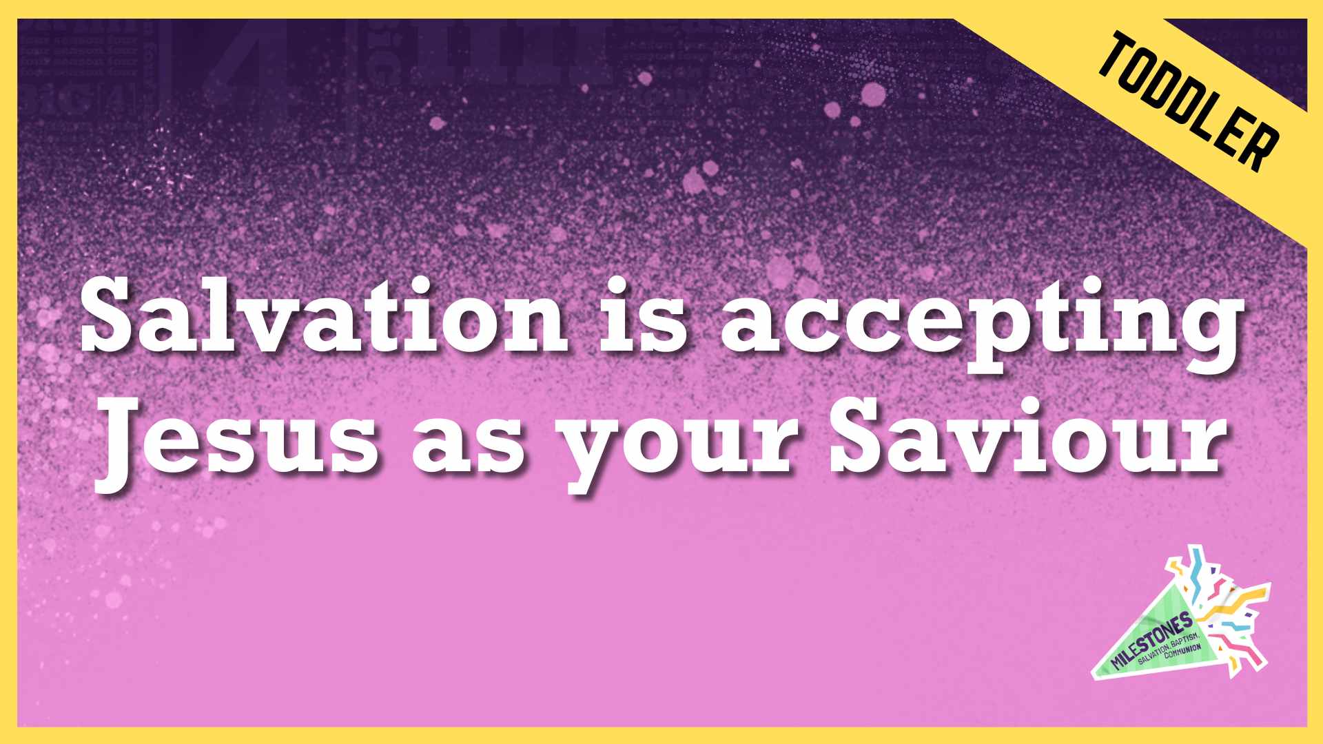 Salvation Is Accepting Jesus As Your Saviour | Toddler
