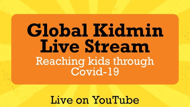 COVID-19 April 23 Global Kidmin Live Stream