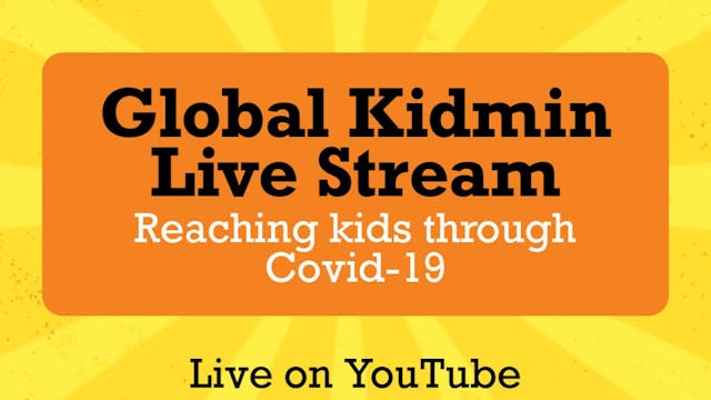 COVID-19 April 23 Global Kidmin Live ...