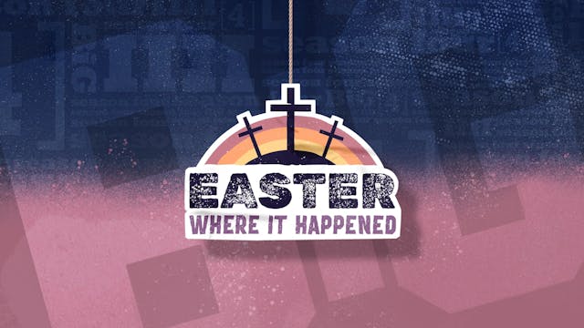 4-7 Year Olds | Theme Screen | Easter Where It Happened
