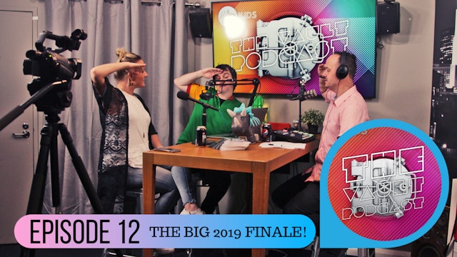 Episode 12 - The Big 2019 Finale!