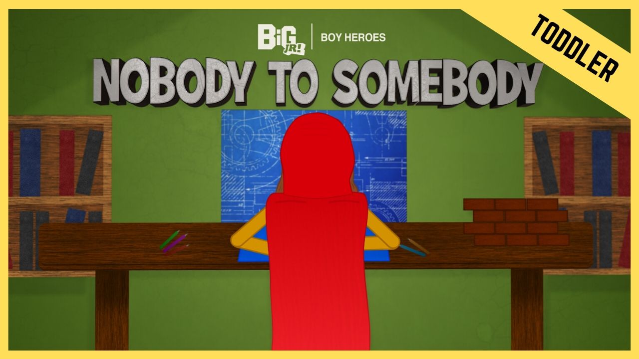 Nobody To Somebody | Toddler
