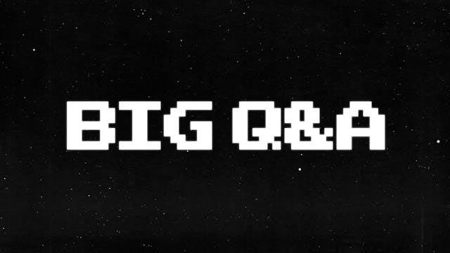 BiG Q&A