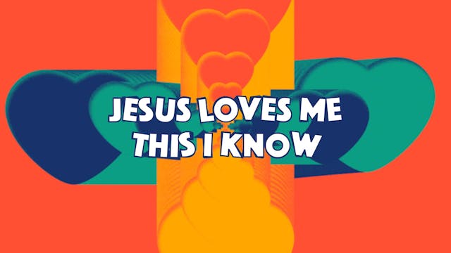 Jesus Loves Me (This I Know) (Click)