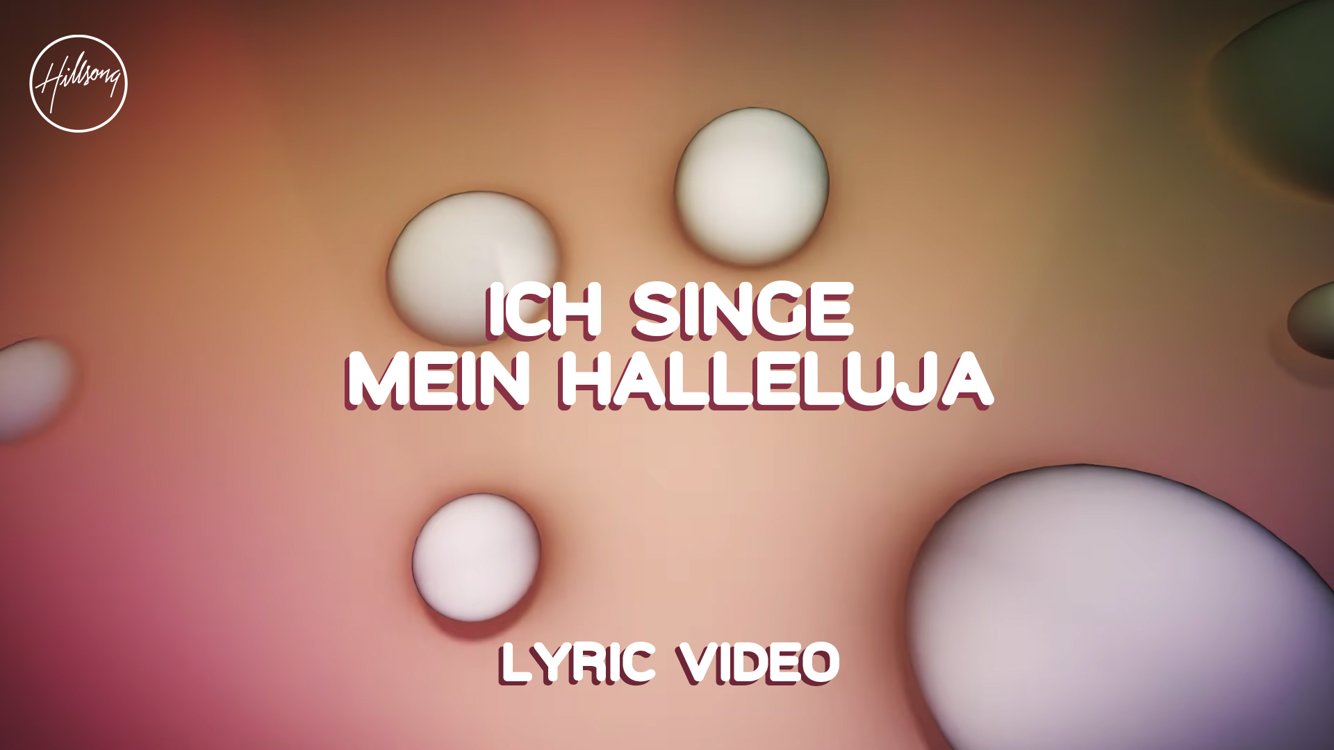 Ich Singe Mein Halleluja (I Give You My Hallelujah) Lyric Video
